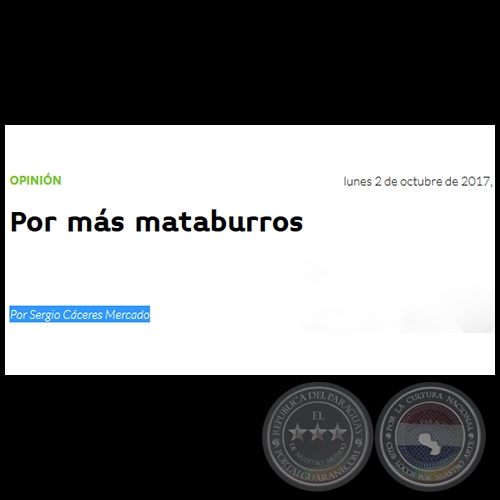 POR MS MATABURROS - Por SERGIO CCERES MERCADO - Lunes, 02 de Octubre de 2017